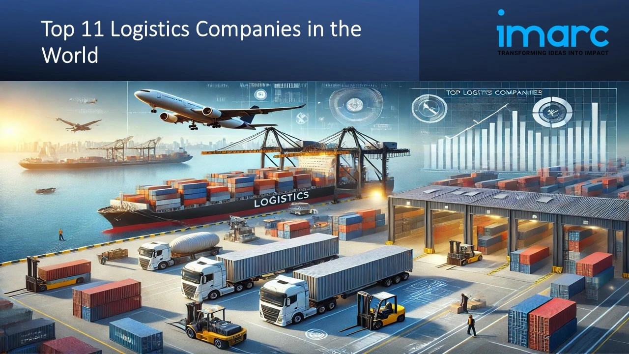 Top 11 Logistics Companies in the World